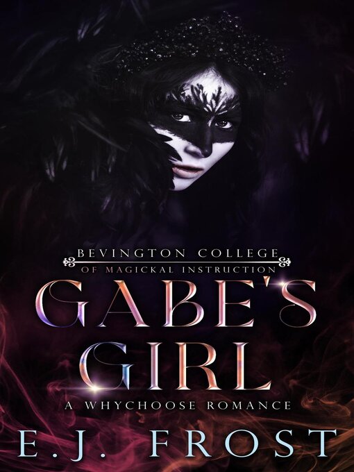 Title details for Gabe's Girl by EJ Frost - Available